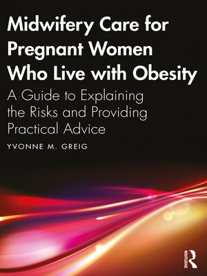 cover image of Midwifery Care For Pregnant Women Who Live With Obesity